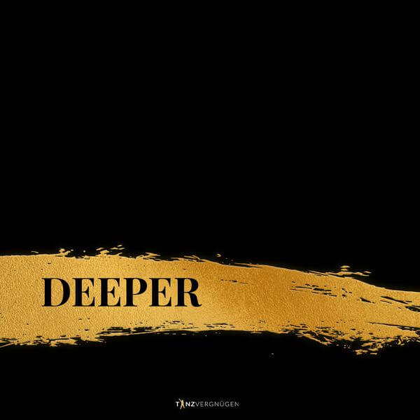 DEEPER | Tanzvergnügen Vol. 61